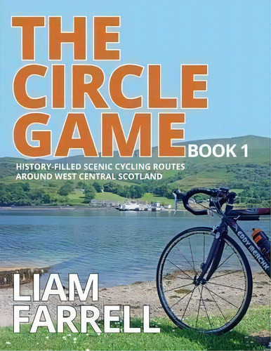 The Circle Game: Part One, De Liam Farrell. Editorial Blaw Wearie Books, Tapa Blanda En Inglés