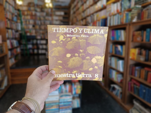 Nuestra Tierra 8. Tiempo Y Clima. Sebastián Vieira (Usado)