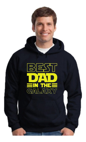 Buzo Mejor Padre De La Galaxia - Hoodie - Regalo - Canguro