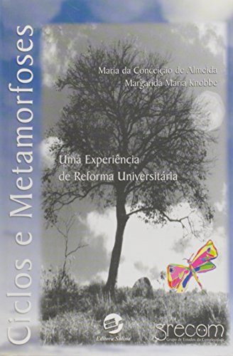 Libro Ciclos E Metamorfoses Uma Experiência De Reforma Unive