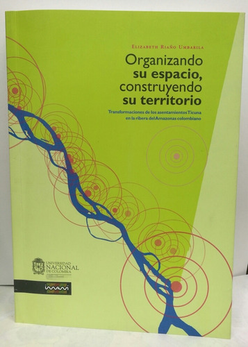 Organizando Su Espacio, Construyendo Su Territorio. Usado 