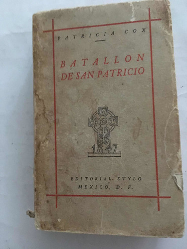 Batallón De San Patricio: Patricia Cox (Usado)