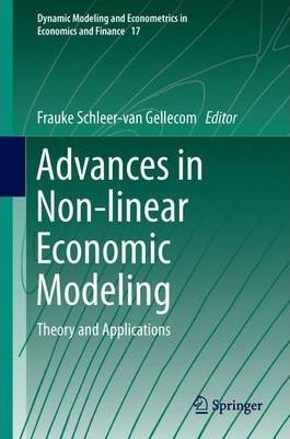 Libro Advances In Non-linear Economic Modeling - Frauke S...