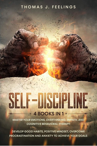 Libro: Self-discipline: 4 Books In 1: Master Your Emotions,