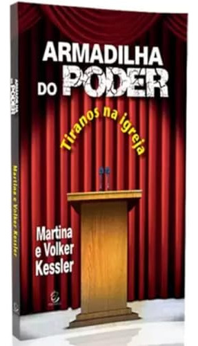 Libro Armadilha Do Poder Tiranos Na Igreja De Kessler Martin