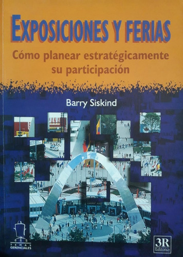 Exposiciones Y Ferias Como Planear Estrategicamente - 3r Ed