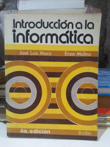 Introducción A La Informática - José Luis Mora, Molino