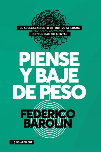 Piense Y Baje De Peso, De Federico Barolin