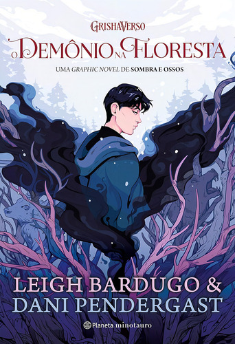 O Demônio Na Floresta: Uma Graphic Vel De Sombra E Ossos, De Bardugo, Leigh. Grishaverso, Vol. 1. Editorial Planeta Minotauro, Capa Mole Em Português
