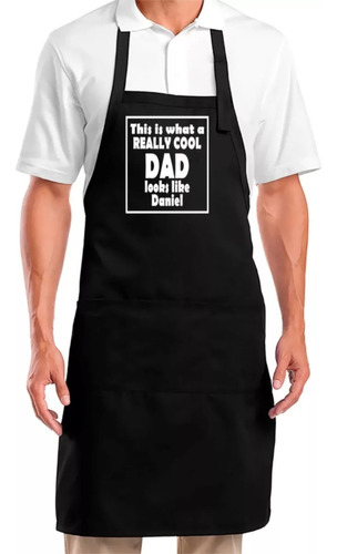 Delantal A Really Cool Dad Chef Papá Padre Personalizado