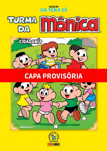 Colecao Um Tema Só N.21 - Turma da Monica - Cidadania, de Mauricio de Sousa. Editorial Panini Brasil LTDA, capa dura em português, 2022