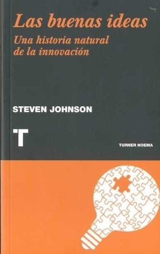 Buenas Ideas, Las - Steven  Johnson