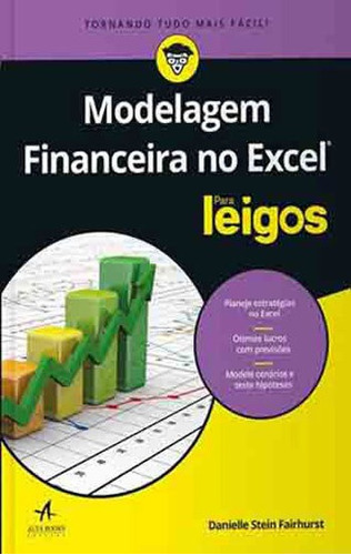 Modelagem Financeira No Excel Para Leigos