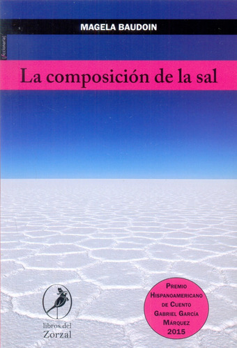 Composición De La Sal, La - Magela Baudoin