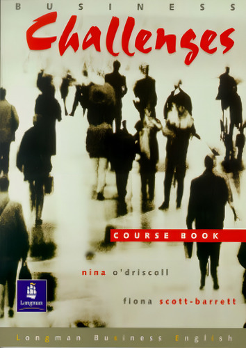 Business Challenges - Course Book, De Odriscoll. Longman Business English, Vol. 1. Editorial Pearson (importado), Capa Mole, Edição 1 Em Inglês