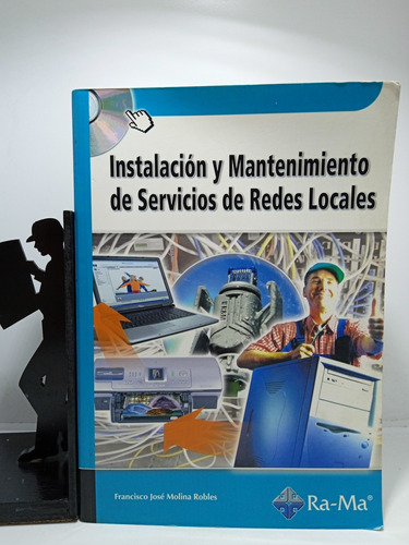Instalación Y Mantenimiento De Servicios De Redes Locales 