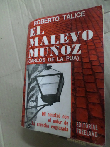El Malevo Muñoz -roberto Talice