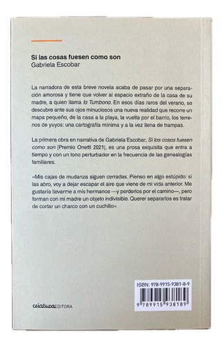 Si Las Cosas Fuesen Como Son. Gabriela Escobar. Criatura