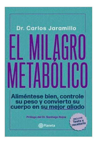 El Milagro Metabólico - Dr Carlos Jaramillo - Libro Original