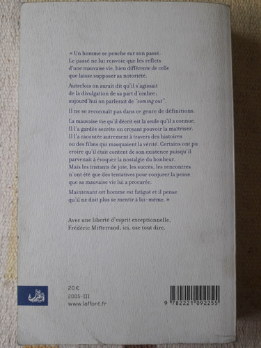 La Mauvaise Vie. Frédéric Mitterrand Ed. R. Laffont. Francés (Usado)
