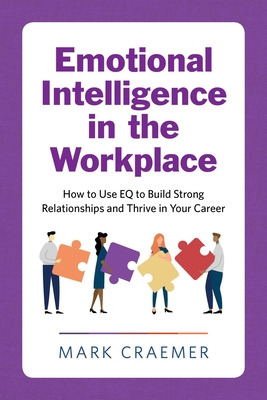 Libro Emotional Intelligence In The Workplace: How To Use...