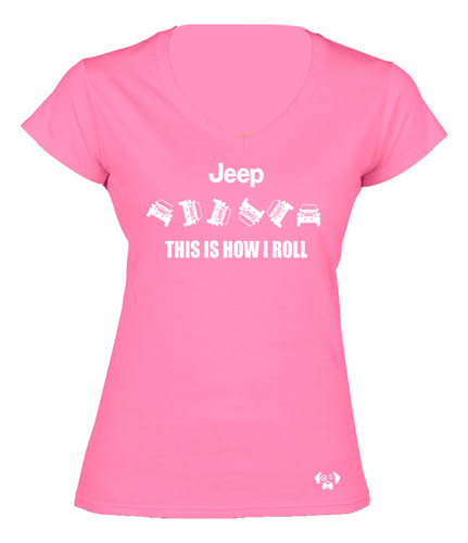 Playeras Dama This Is How I Roll