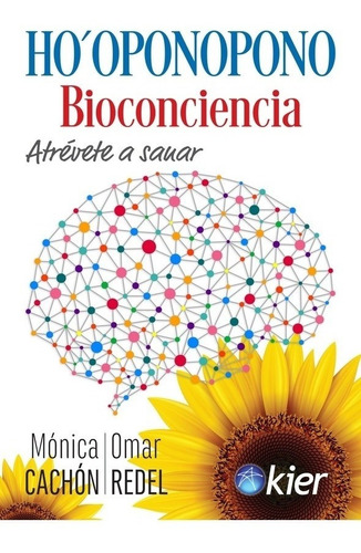 Monica/ Redel  Omar Cachon - Ho Oponopono Bioconciencia