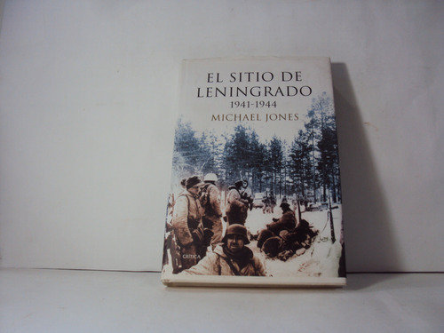 El Sitio De Leningrado 1941 1944 Michael Jones