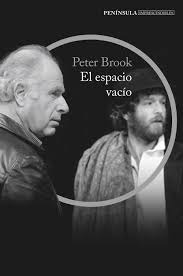 El Espacio Vacío - Peter Brook