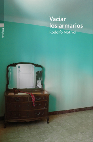 Vaciar Los Armarios - Notivol, Rodolfo