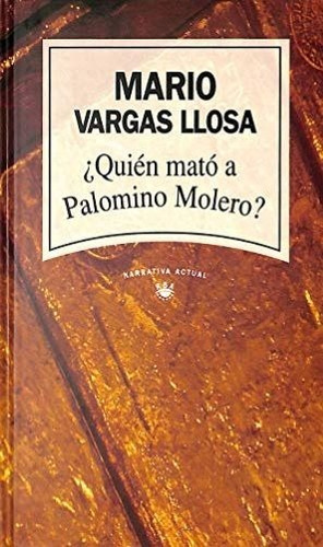 ¿quién Mató A Palomino Molero? - Mario Vargas Llosa / Rba +