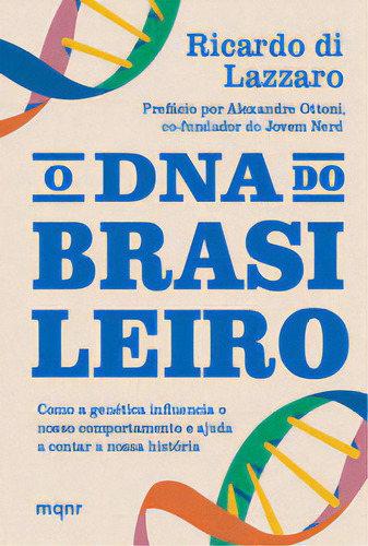 Dna Do Brasileiro, O: O Dna Do Brasileiro, De Lazzaro, Ricardo Di. Série Ciências Humanas E Sociais, Vol. Sociologia. Editora Maquinaria Studio, Capa Mole, Edição Sociologia Em Português, 20