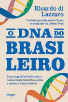 Comprar Dna Do Brasileiro, O: O Dna Do Brasileiro, De Lazzaro, Ricardo Di. Série Ciências Humanas E Sociais, Vol. Sociologia. Editora Maquinaria Studio, Capa Mole, Edição Sociologia Em Português, 20