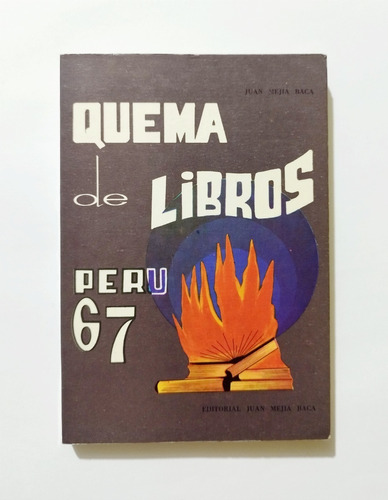 Quema De Libros Perú 67 - Juan Mejía Baca