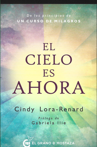 El Cielo Es Ahora - Cindy Lora-renard