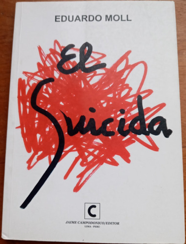 El Suicida  Eduardo Moll