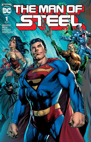The Man Of Steel, De Bendis. Dc Semanal, Vol. 1. Editorial Televisa, Tapa Blanda, Edición 1 En Español, 2019
