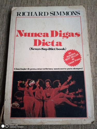 Nunca Digas Dieta - Richard Simmons - Never Say Diet Book 