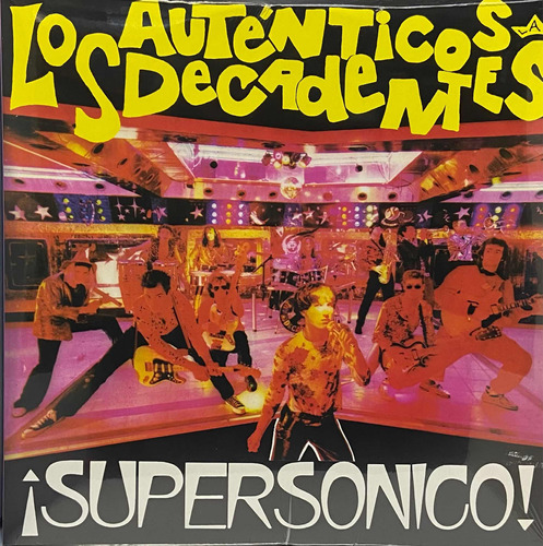 Vinilo Los Auténticos Decadentes, Supersónico. Nuevo Sellado