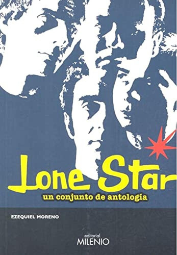 Lone Star: Un Conjunto De Antología (música)