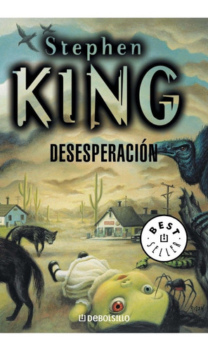 Desesperacion - Stephen King - Debolsillo - Libro