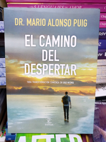 El Camino Del Despertar. Mario Alonso Puig. Libro Físico 