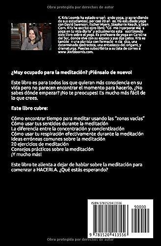 o Incorporar Mas Meditacion En Tu Vida Diaria Un, de Loomis, K. Kris. Editorial Independently Published en español