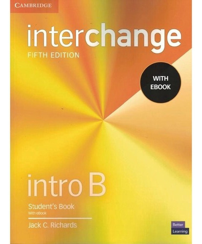Interchange Intro B Student´s Book With Ebook - 5th Ed, De Richards, Jack C.. Editora Cambridge University, Capa Brochura, Edição 5 Em Inglês Americano