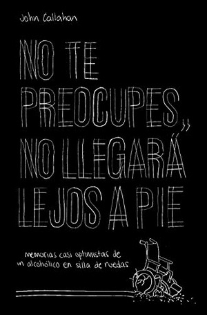 Libro No Te Preocupes, No Llegara Lejos A Pie