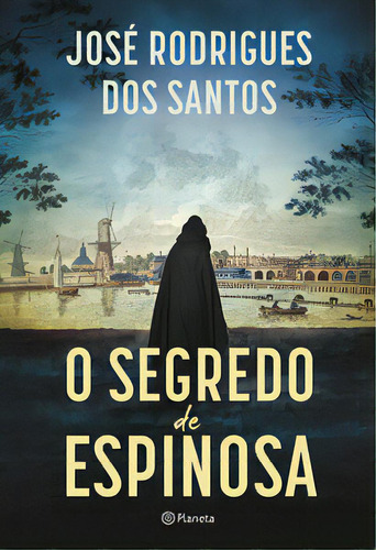 O Segredo De Espinosa, De Santos Dos. Editora Planeta, Capa Mole, Edição 1 Em Português, 2023