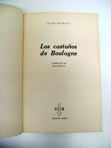 Los Castaños De Boulogne Alain Malraux Editorial Sur Boedo (Usado)
