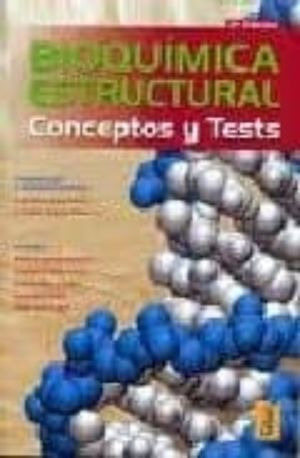 Libro Bioquimica Estructural Conceptos Y Tests 2 Ed Nvo