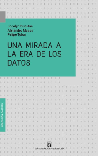 Libro: Una Mirada A La Era De Los Datos (spanish Edition)