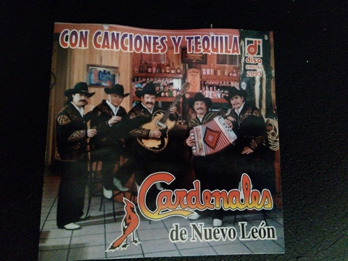 Los Cardenales De N.l. - Con Canciones Y Tequila (cd Origina